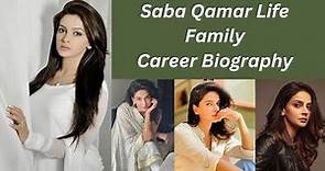 Pakistani Actress Saba Qamar Age, Career, Family, Husband, Biography