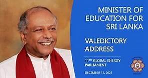 Hon. Dinesh Gunawardena, Minister for Education, Sri Lanka - Valedictory Address - GEP 2021
