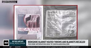Fire and burn hazards leads to recall by the Berkshire Blanket & Home Company