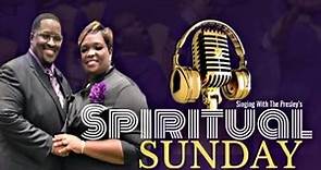 Pastor Brian Presley featuring Lady K “Spiritual Sunday: Singing With The Presley’s