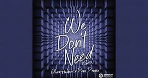 We Don’t Need