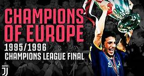Juventus Win the 1995/1996 Champions League Final! | Champions of Europe