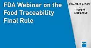 FDA Webinar on the Food Traceability Final Rule