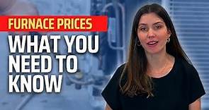 Furnace Prices in Canada (Here's How Much You Can Expect to Pay)