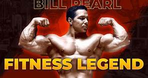 Bill Pearl: 5x Mr. Universe's Extraordinary Rise to Iconic Fitness Legend