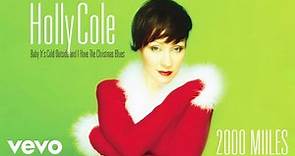 Holly Cole - Two Thousand Miles (2022 Remastered/Audio)