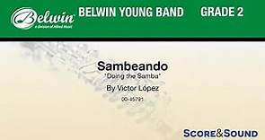 Sambeando, by Victor López – Score & Sound