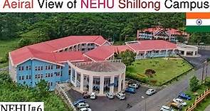 NEHU Full Campus Drone View| North Eastern Hill University