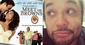 TYLER PERRY REVIEWS #3 - Meet The Browns (2008) STOLE MY NAME???