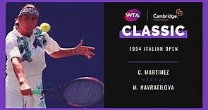 Conchita Martinez v. Martina Navratilova | Full Match | 1994 Italian Open