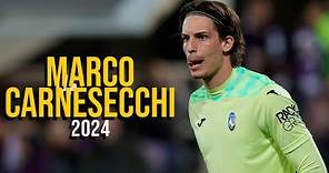 Marco Carnesecchi 2024 - HIGHLIGHTS ULTRA HD
