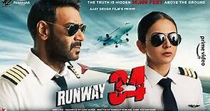 Runway 34 |Full Movie HD Facts Ajay Devgn | Amitabh Bachchan | Rakul Preet Singh | Taran Adarsh