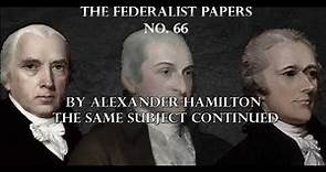The Federalist Papers No. 66