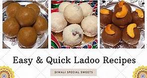 Easy & Quick Ladoo Recipes | Diwali Special Sweets | Laddu Recipes @Anu.sSamaiyalArai