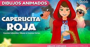 Caperucita Roja y el Lobo Feroz | Cuentos Infantiles en Español