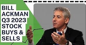 Bill Ackman Q3 2023 Stock Buys & Sells - Pershing Square Capital Management Stock Picks & Portfolio