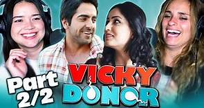 VICKY DONOR Movie Reaction Part 2/2 & Review! | Ayushmann Khurrana | Yami Gautam | Shoojit Sircar