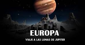 Viaje al satélite EUROPA de Júpiter con Imágenes REALES