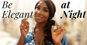 How to be Elegant at Night | Night time Routines for the Woman of Elegance | Woman of Elegance
