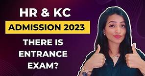 HR & KC COLLEGE MUMBAI ADMISSION 2023 | ENTRANCE EXAM? CANDID INTERVIEW WITH HR COLLEGE PRINCIPAL