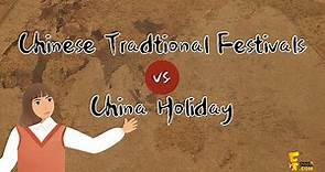 Top 10 Chinese Tradtional Festivals vs 7 Major China Holiday (2024)