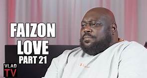 Faizon Love: I Can't Believe Trey Songz Accusations, I Would F*** Him (Part 21)