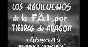 Los Aguiluchos de la FAI por tierras de Aragón (Estampas de la revolución antifascista) (1936)