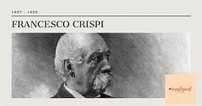 Francesco Crispi 1887 - 1896