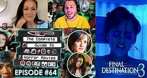 #64 - Interview with Special Guest Yan-Kay Crystal Lo | Final Destination 3 (2006)