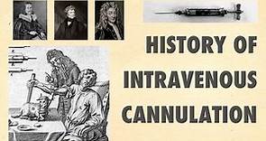 History of Blood Transfusions (Intravenous Cannulas) - Firstclass