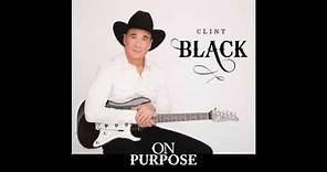Clint Black - "Right On Time" - On Purpose