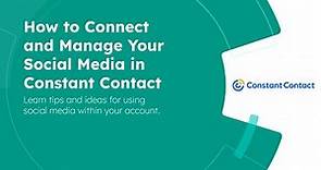 How to Connect and Manage Your Social Media in Constant Contact | Constant Contact