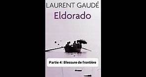7 - Eldorado de Laurent Gaudé - lecture du Chapitres 4