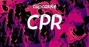 CupcakKe - CPR (Lyrics)