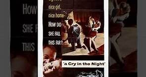 A Cry in the Night: Thrilling Mystery of Kidnapping & Murder (1956)