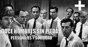 + DOCE HOMBRES SIN PIEDAD (1957) - Personajes y sociedad | Cinemasmenos