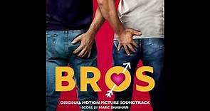 Bros - Original Motion Picture Soundtrack - Marc Shaiman