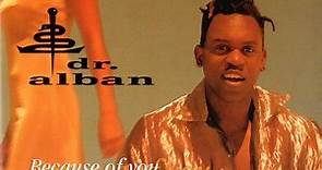 Dr. Alban - Because Of You