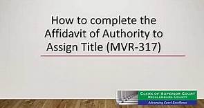 Affidavit of Authority to Assign Title - Video Tutorial