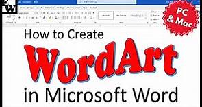 How to Create WordArt in Microsoft Word (PC & Mac)