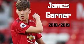 James Garner - Season Highlights - 2018/2019