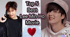 Top 5 Best Movies of Lee Min Ho (Korean Actor) 🤩You must Watch 💜 👀