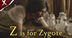 Z is for Zygote is the Most Disturbing Movie I've Ever Seen