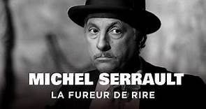 Michel Serrault, la fureur de rire - Un jour, un destin - Portrait documentaire