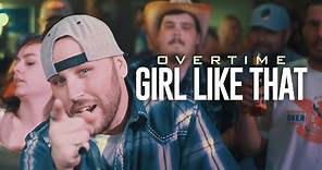 "Girl Like That" - Overtime feat. Caleb Jacobson