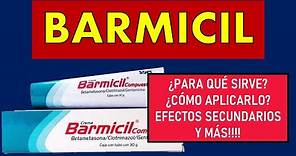 🔴 BARMICIL COMPUESTO | PARA QUÉ SIRVE, EFECTOS SECUNDARIOS Y CONTRAINDICACIONES