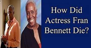 How Did Actress Fran Bennett Die?