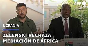Zelenski rechaza mediación africana entre Ucrania y Rusia | AFP