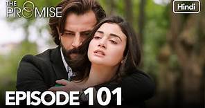 The Promise Episode 101 (Hindi Dubbed)