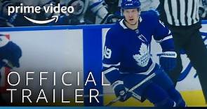 All Or Nothing: Toronto Maple Leafs – Official Trailer | Prime Video